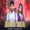 About Brahman Shikari Song